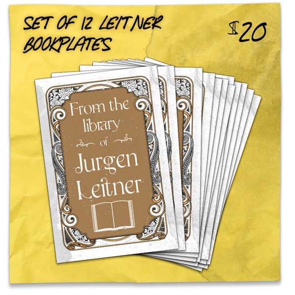 Set of 12 Leitner Bookplates. $20. 12 self-adhesive bookplates identify items from the library of Jurgen Leitner. Create immersive props, put an eerie stamp on your game books, or add an element of creepiness to any book in your collection.