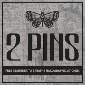 Two Pins + Free Sticker! 🖤
