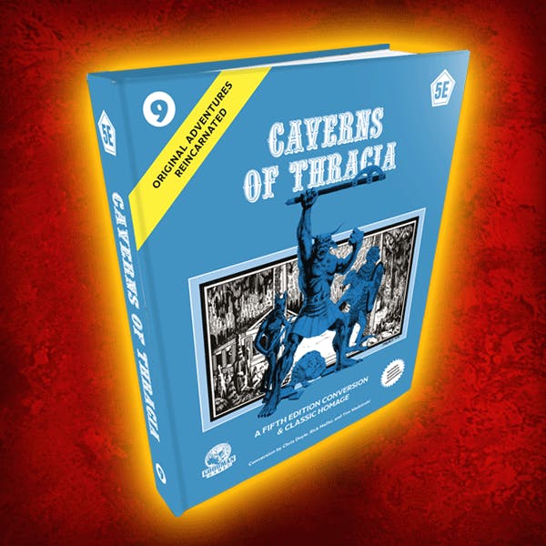 (Save 10%!) Caverns of Thracia 5E (Print+PDF)