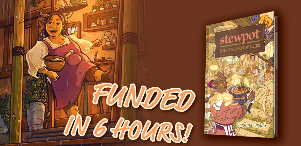 On the left, an illustration of a tiefling server carrying dishes in her arms and a platter on one of her horns. On the right, a mockup of Stewpot. Caption: Funded in 6 hours!