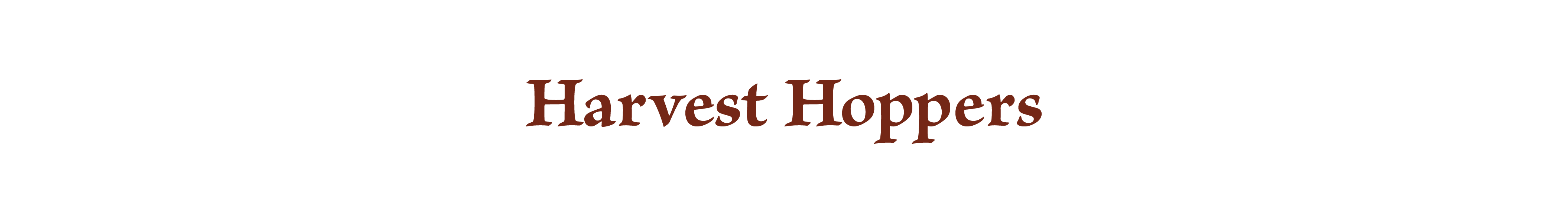 Harvest Hoppers