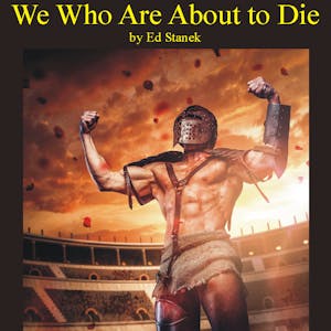 We Who Are About to Die - PDF