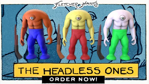 Fletcher Hanks HEADLESS ONES: 8-inch Sofubi Vinyl Art Toys