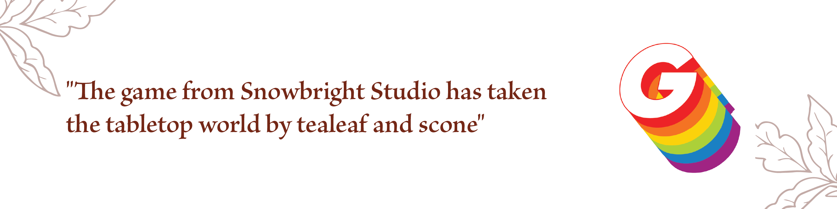 The game from Snowbright Studio has taken the tabletop world by tealeaf and scone