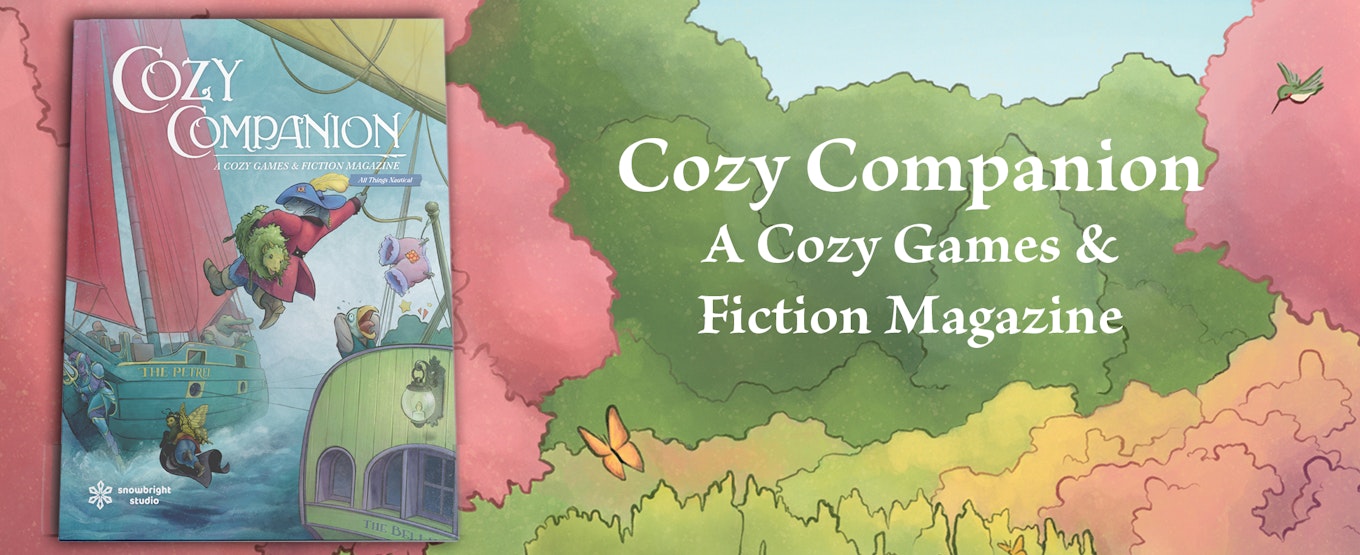 Cozy Companion, A cozy games and fiction magazine