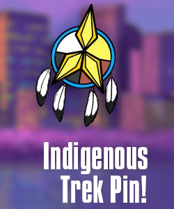 The Indiginerds Indigenous Trek Pin!