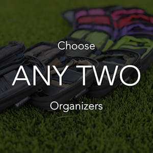 Choose ANY TWO Organizers