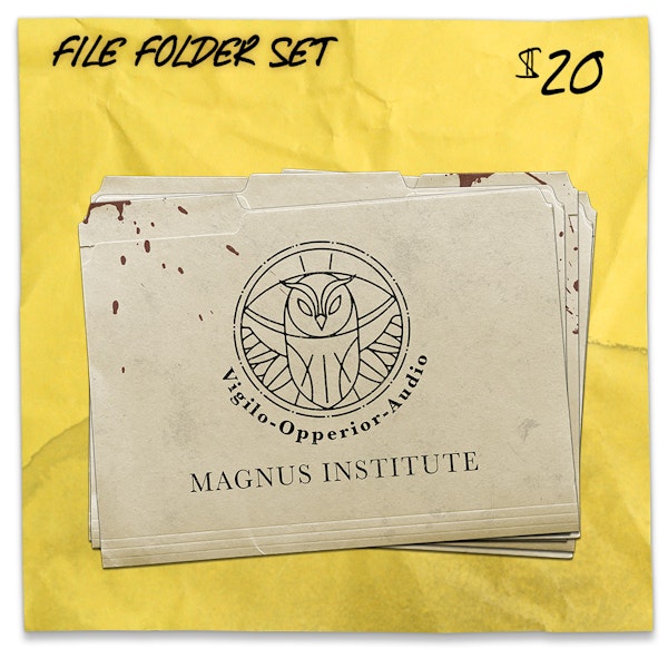 File Folder Set. $20. Store and organize your handouts, maps, images of characters, creatures, and artefacts, and other game items; or use them as an element of immersive props to support your adventures. You get a dozen Magnus Institute file folders in this set.