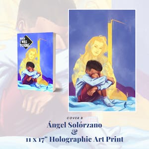 Cover B & 11 x 17" Holographic Art Print