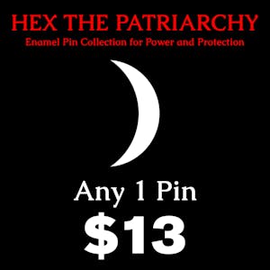 Hex the Patriarchy | Any 1 Pin