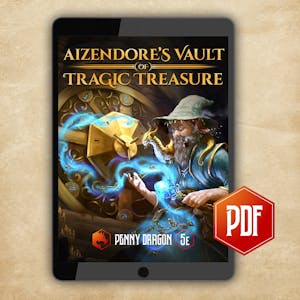 Aizendore’s Vault of Tragic Treasure PDF