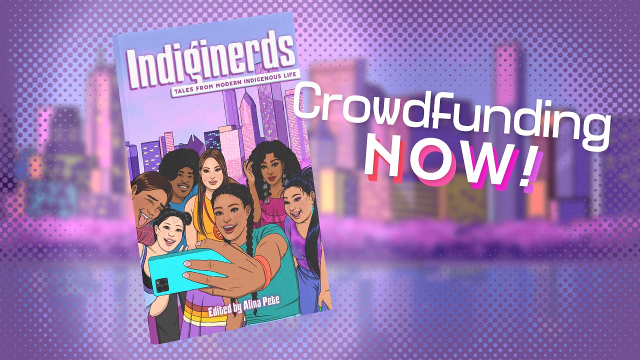 Indiginerds: Tales From Modern Indigenous Life