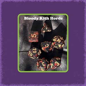 Dice, Bloody Kith Horde