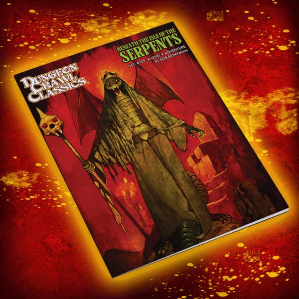 DCC #109: Beneath the Isle of the Serpents (Print+PDF)