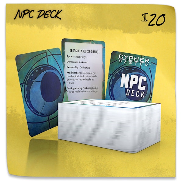 NPC Deck. $20. Breathe life into an infinite variety of NPCs! The 100-card NPC Deck inspires and saves time with details of NPC appearance, personality, abilities, possessions, and more. Mix and match for endless inspiration!