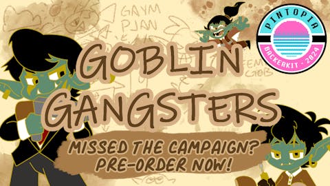 Pintopia | Goblin Gangsters
