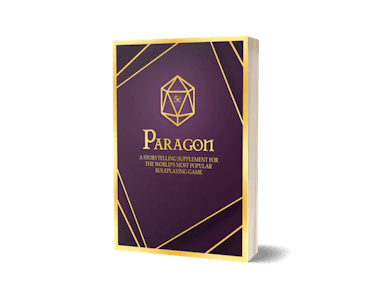 Preorder Paragon 5e supplement - softcover. USD 40/CAD 55