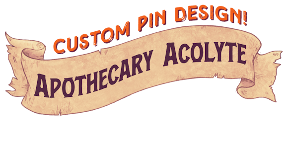 🌑 Apothecary Acolyte - Custom Pin Design! 🌑