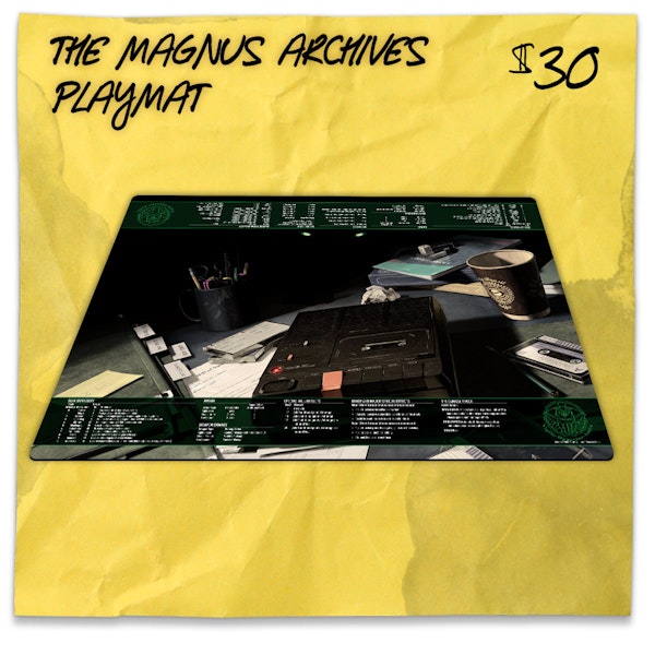 The Magnus Archives Playmat. $30
