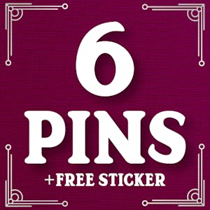 Six Pins + Free Sticker