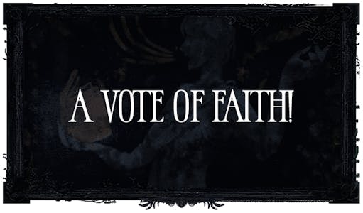 A Vote of Faith!