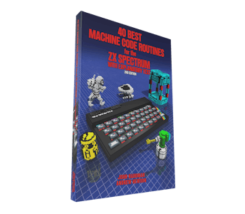 40 Best Machine Code Routines for the ZX Spectrum Book