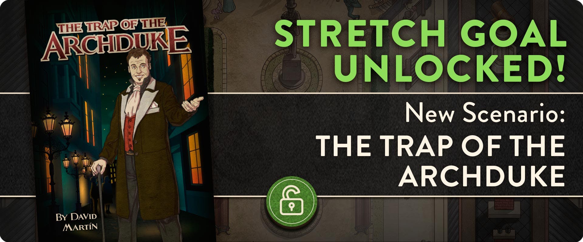 Reach €50,000 to unlock The Trap of the Archduke