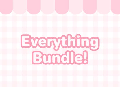 🌸 Everything Bundle! (~$185 USD) 🌸