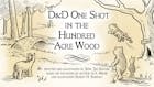 Adventure In The Hundred Acre Wood, a Winnie The Pooh One-Shot for D&D