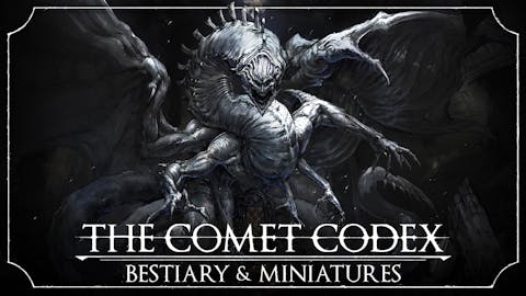 The Comet Codex - Bestiary & Miniatures