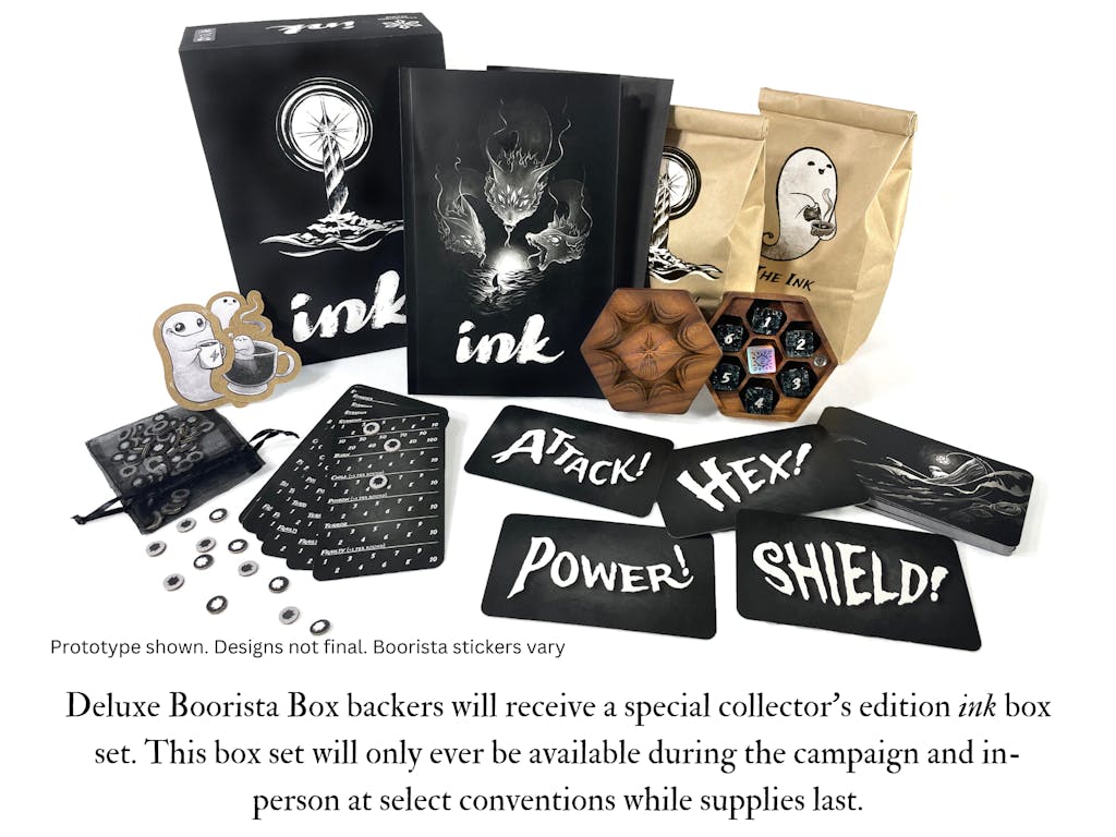Deluxe Boorista Box backers will receive a special collector’s edition ink box set. This box set will only ever be available during the campaign and in-person at select conventions while supplies last. image of book, tokens, cards, stickers coffee and dice with dice box