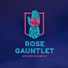 user avatar image for Rose Gauntlet Entertainment