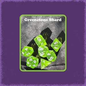 Dice, Greenstone Shards