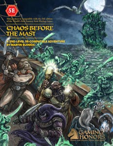 Chaos Before the Mast, A 2nd-Level 5E-Compatible Adventure, Print & .pdf
