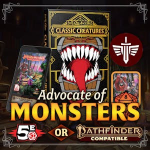 (Save $130!) Limited Edition Advocate of Monsters — One of Everything plus Private Access!