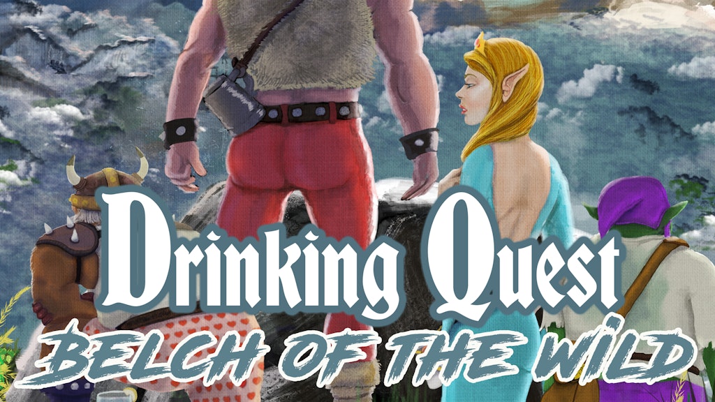 Drinking Quest: Belch of the Wild