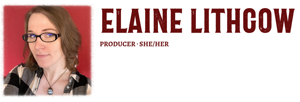 A picture of Elaine Lithgow, producer, she/her