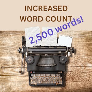 WRITER Tier Upgrade: 2,500 (Total) Words