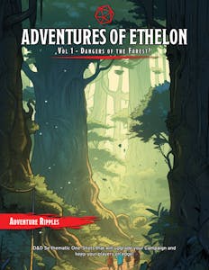  5e One Shots of Ethelon Vol 1- Dangers of the Forest!