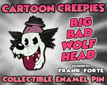  Cartoon Creepies Big Bad Wolf Head 1.5" Soft Enamel pin designed Frank Forte