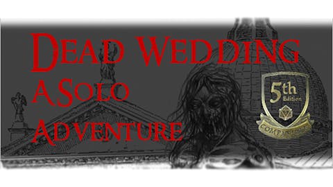 Dead Wedding A Solo 5e Adventure