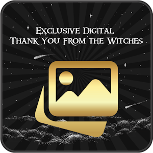 Exclusive Digital Thank You from the Witches