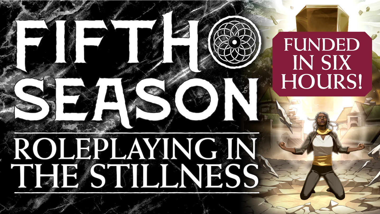 The Fifth Season Roleplaying Game - BackerKit