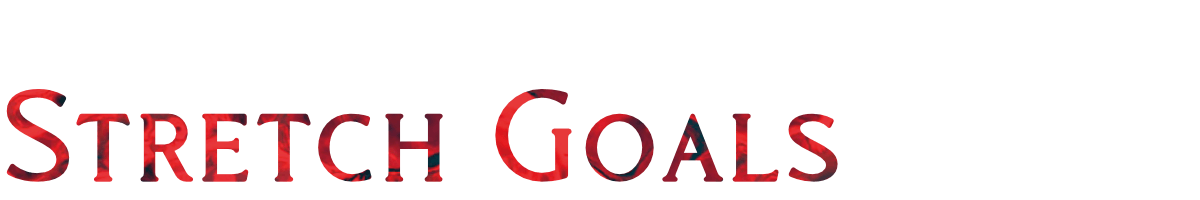 Stretch Goals