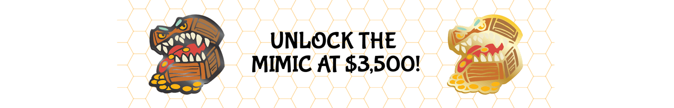 Stretch Goal #6: Encounter the Mimic