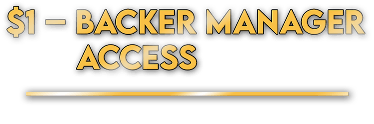 $1 – Backer Manager Access