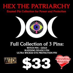 Hex the Patriarchy | Full Collection of 3 Pins