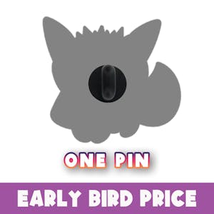 **EARLY BIRD** ONE Pin Pack (of your choice)
