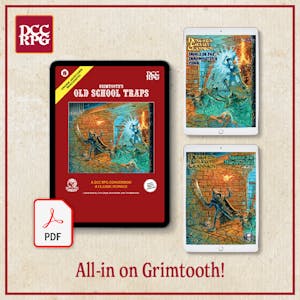 PDF, DCC, All-in on Grimtooth!