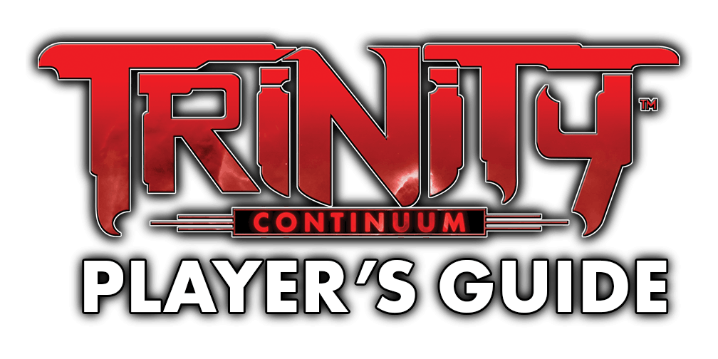At $15,000 in Funding - Trinity Continuum Player's Guide